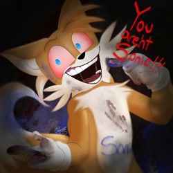 Size: 1024x1024 | Tagged: semi-grimdark, artist:sunnythecat, miles "tails" prower, oc, oc:secret history tails, 2022, black background, bloodshot eyes, character name, dialogue, english text, implied sonic, insanity, looking offscreen, paint, saliva, shrunken pupils, signature, simple background, solo, sonic secret history, stain, standing